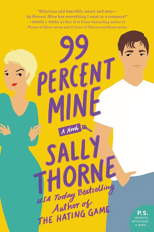 99 Percent Mine: A Novel by Sally Thorne | Paperback