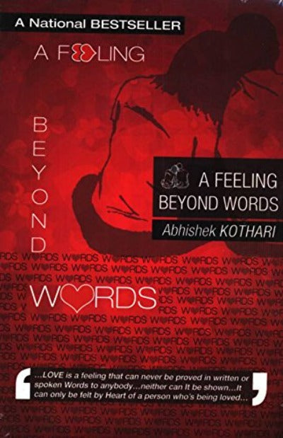 A Feeling Beyond Words By Abhiskek Kothari 