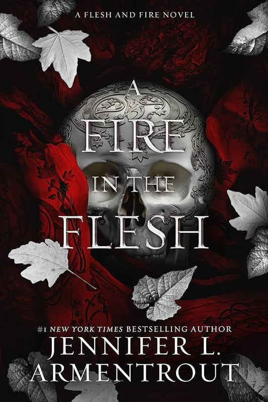 A Fire in the Flesh: Paperback – by Jennifer L Armentrout (Author)