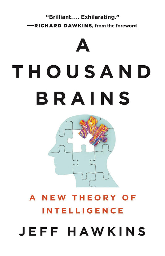 A Thousand Brains: A New Theory of Intelligence (Paperback) - Jeff Hawkins