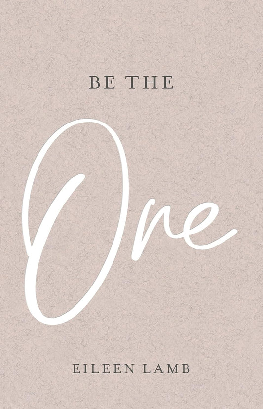 Be The One Paperback by Eileen Lamb