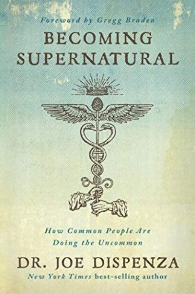 Becoming Supernatural | Paperback Joe Dispenza
