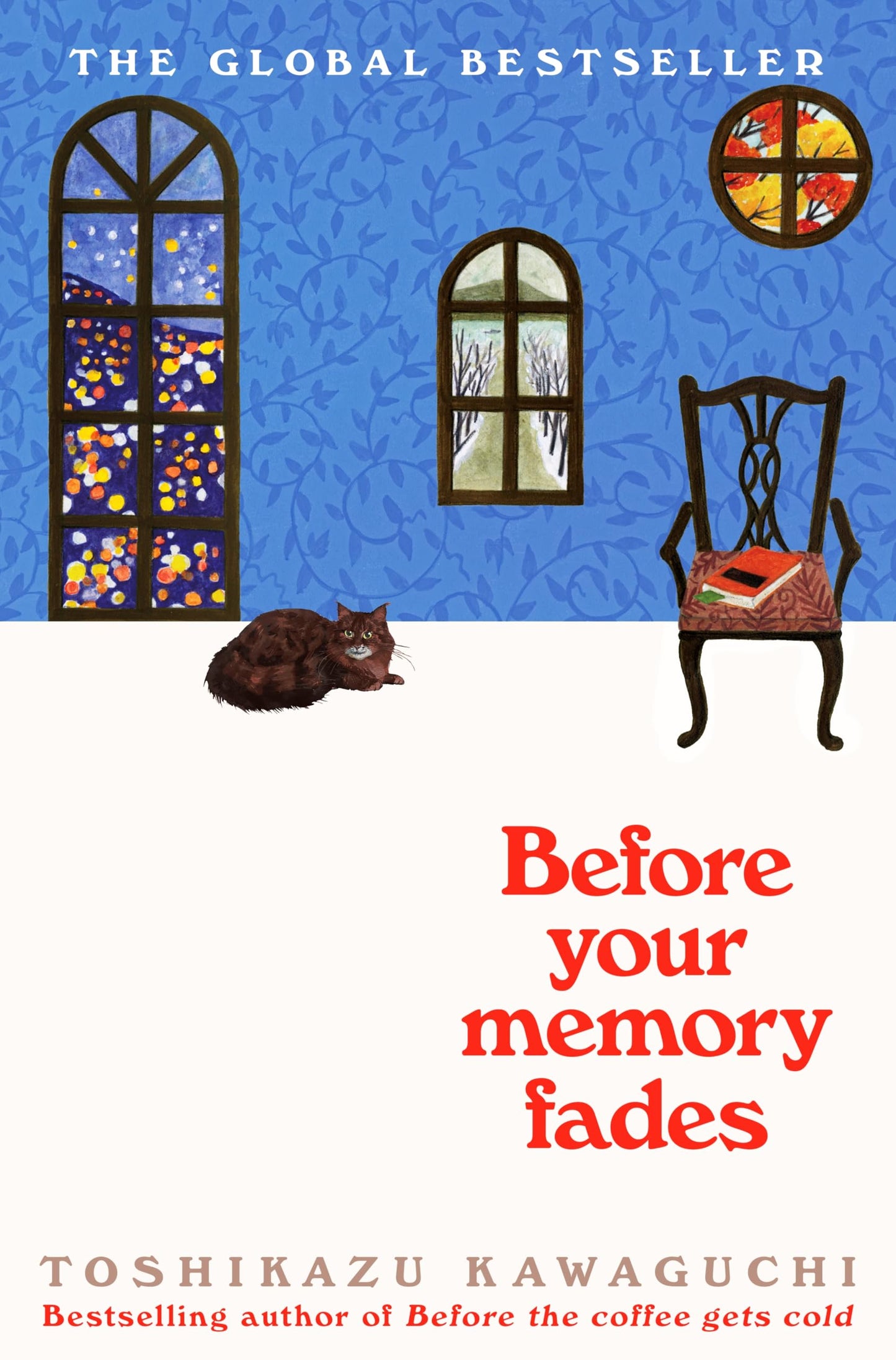 Before Your Memory Fades (Before the Coffee Gets Cold, 3) Paperback – Toshikazu Kawaguchi (Author)