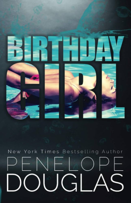 Birthday Girl Paperback – by Penelope Douglas