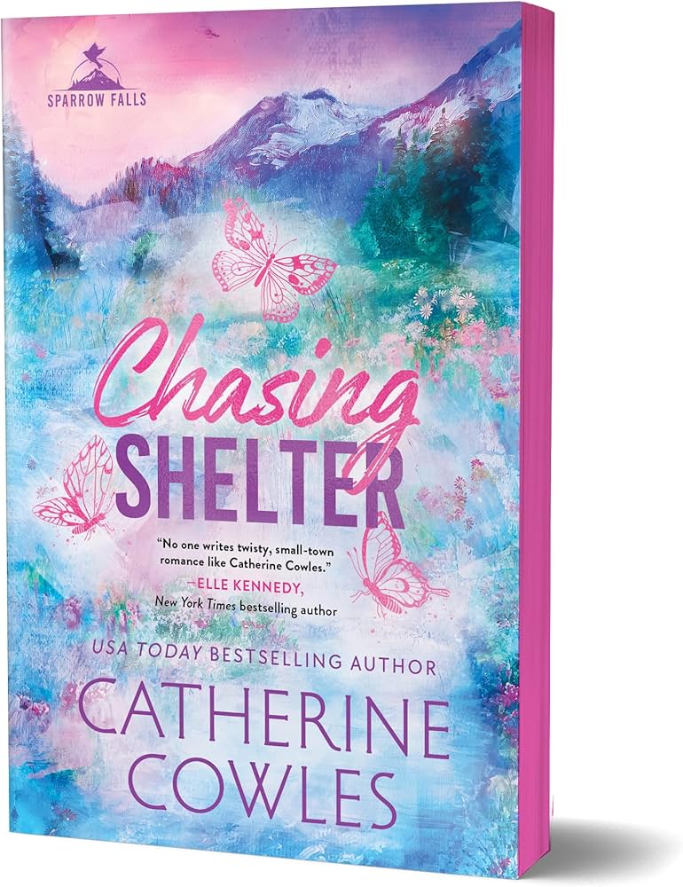 Chasing Shelter (Deluxe Edition) (Sparrow Falls, 5) by Catherine Cowles