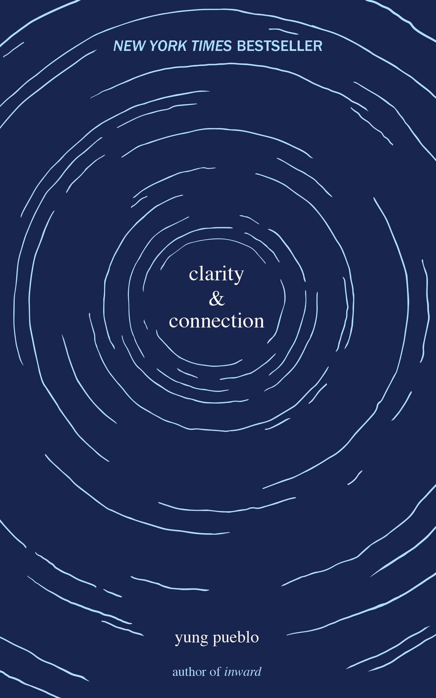 Clarity & Connection Paperback – by Yung Pueblo
