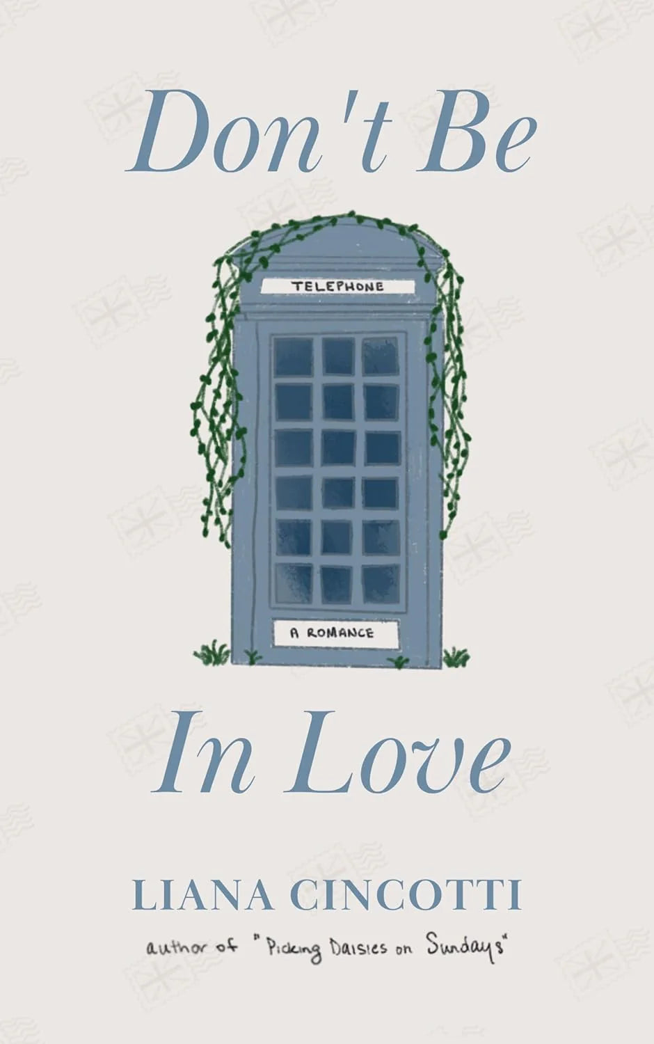 Don't Be In Love Paperback – 