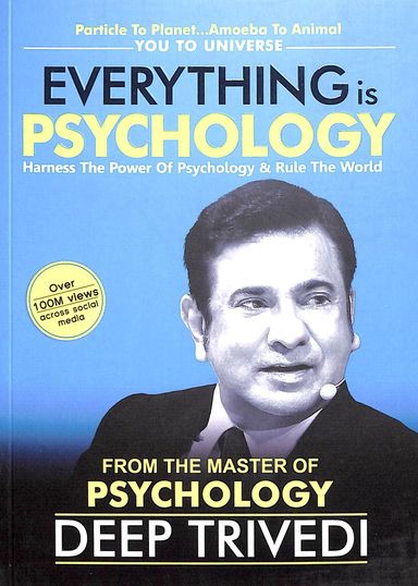 Everything is Psychology Paperback – by Deep Trivedi (Author)