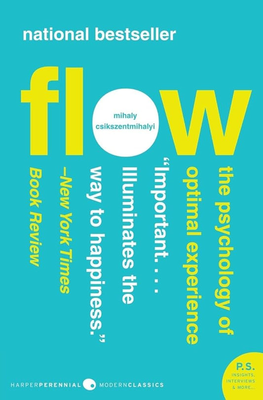FLOW Paperback – by Mihaly Csikszentmihalyi
