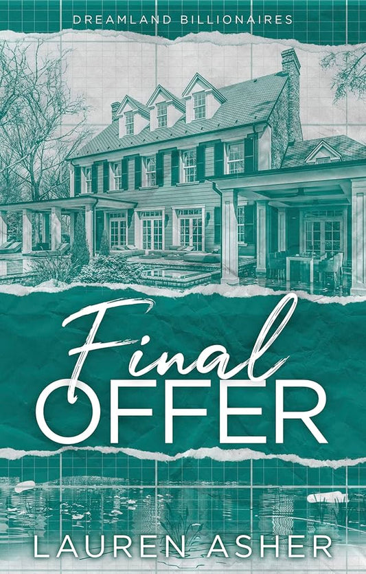 Final Offer: 3 (Dreamland Billionaires, 3) Paperback – by Lauren Asher