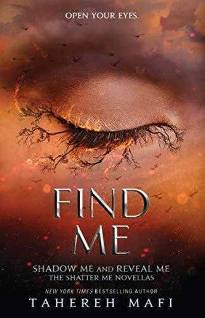 Find Me (Shatter Me): TikTok Made Me Buy It! by Tahereh Mafi | Paperback