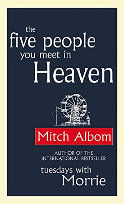 The Five People You Meet In Heaven | Paperback – Mitch Albom