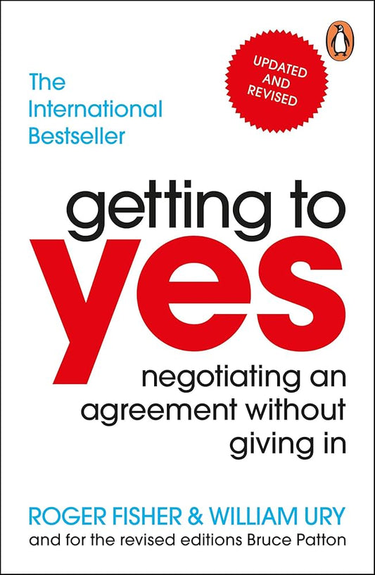 Getting to Yes Paperback – by Roger Fisher , William Ury