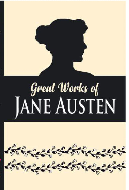 Great Works of Jane Austen