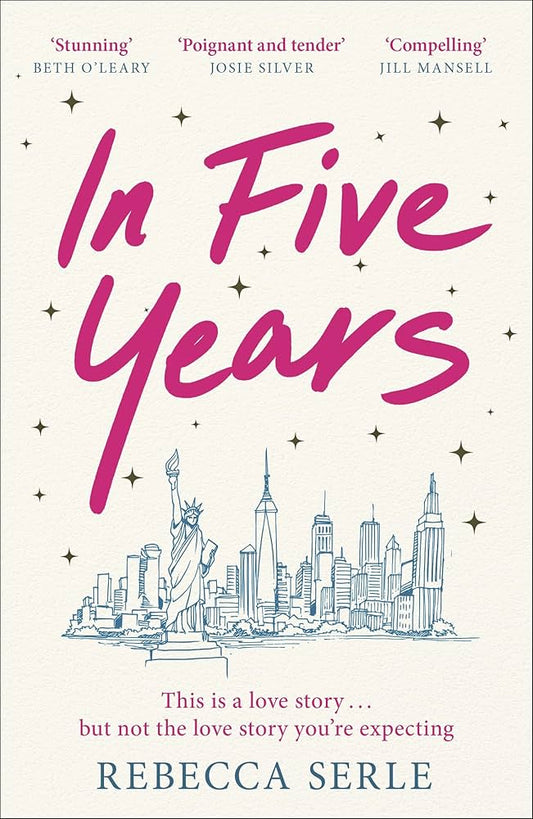 IN FIVE YEARS Paperback – by Rebecca Serle