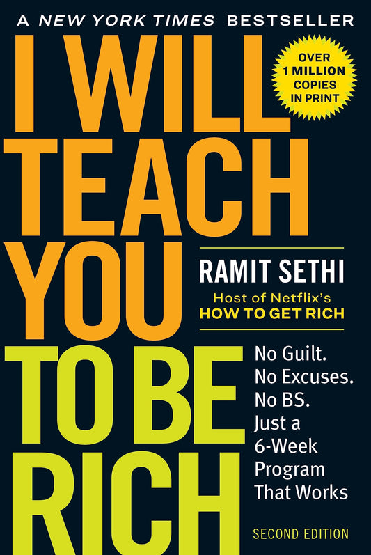 I Will Teach You to Be Rich Paperback – by Ramit Sethi