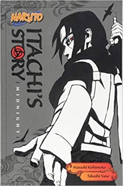 Naruto: Itachi's Story, Volume 2: Midnight (Naruto Novels) by Takashi Yano (Author) | Paperback