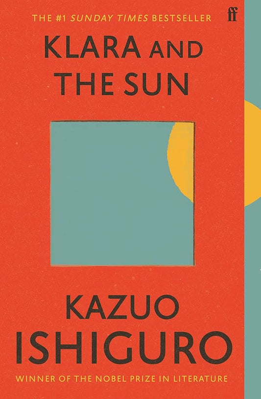 Klara and the Sun Paperback –  by Kazuo Ishiguro
