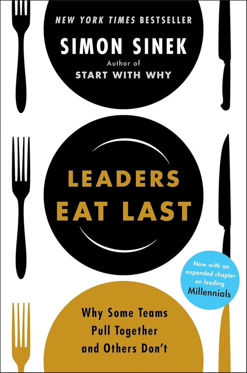Leaders Eat Last - Simon Sinek | Paperback
