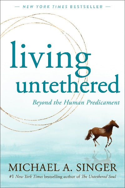 Living Untethered by Michael A Singer | Paperback