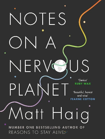Notes on a Nervous Planet by Matt Haig | Paperback