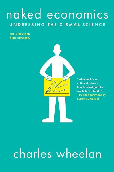 Naked Economics (Book 2) by Charles Wheelan | Paperback