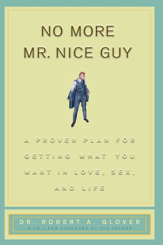 No More Mr Nice Guy - Robert A. Glove (Paperback)