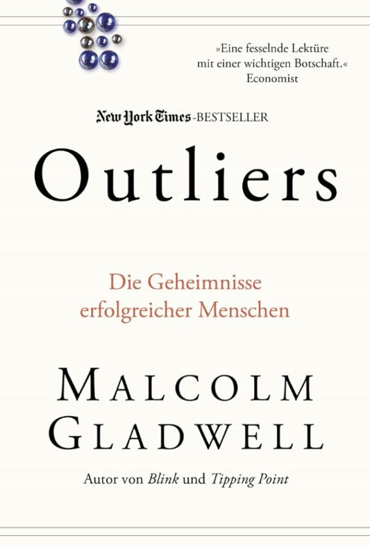 Outliers: The Story of Success Library Binding – by Malcolm Gladwell
