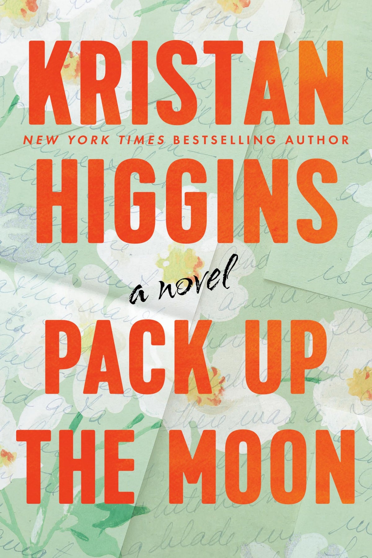 Pack Up the Moon by Kristan Higgins contemporary romance paperback book