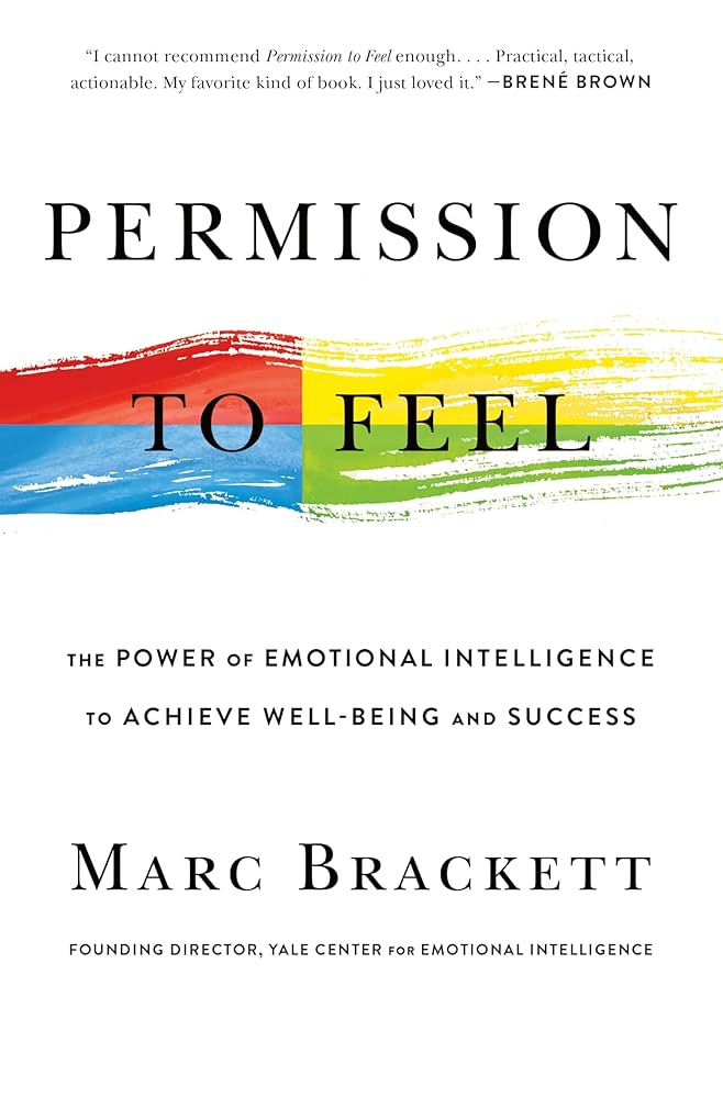 Permission to Feel Paperback – by Marc Brackett Ph.D.