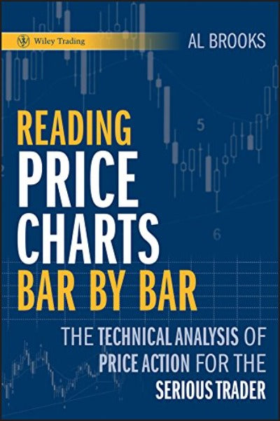 Reading Price Charts Bar by Bar by Al Brooks | Paperback