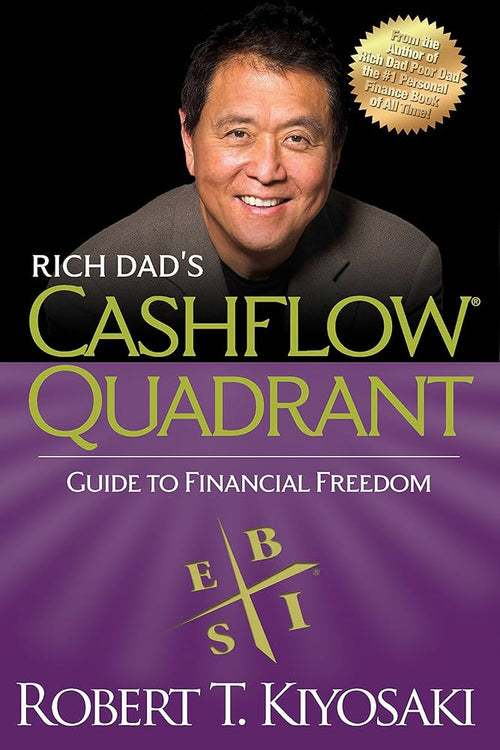 Rich Dads Cashflow Quadrant - Robert T Kiyosaki | Paperback