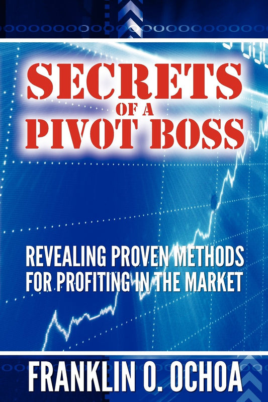 SecretsofaPivotBoss-FrankOOchoa_Paperback