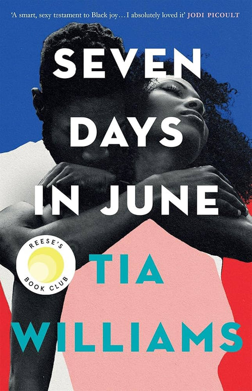 Seven Days in June Paperback – Tia Williams