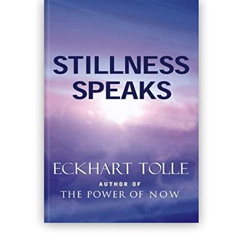 Stillness Speaks Paperback – Eckhart Tolle