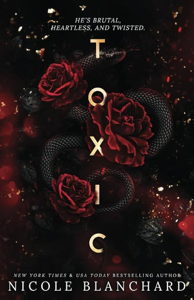 Toxic: A Dark Romance by Nicole Blanchard | Paperback