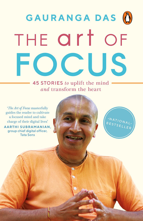 The Art of Focus by Gauranga Das | Paperback