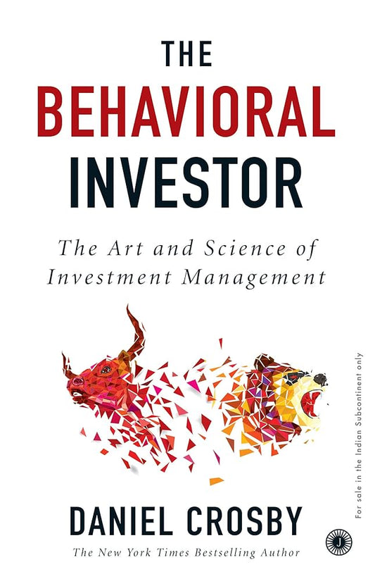 The Behavioral Investor Paperback – Daniel Crosby