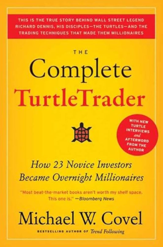 The Complete TurtleTrader Paperback – by Michael W Covel