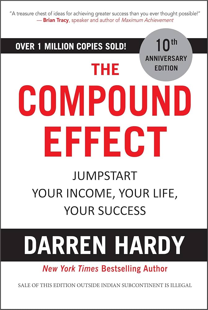 The Compound Effect (Paperback) by Darren Hardy