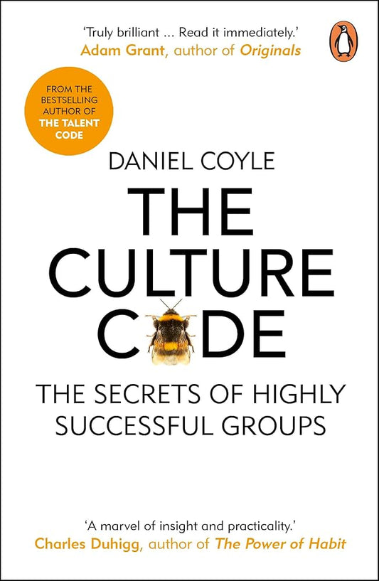 The Culture Code: The Secrets of Highly Successful Groups Paperback – by Daniel Coyle