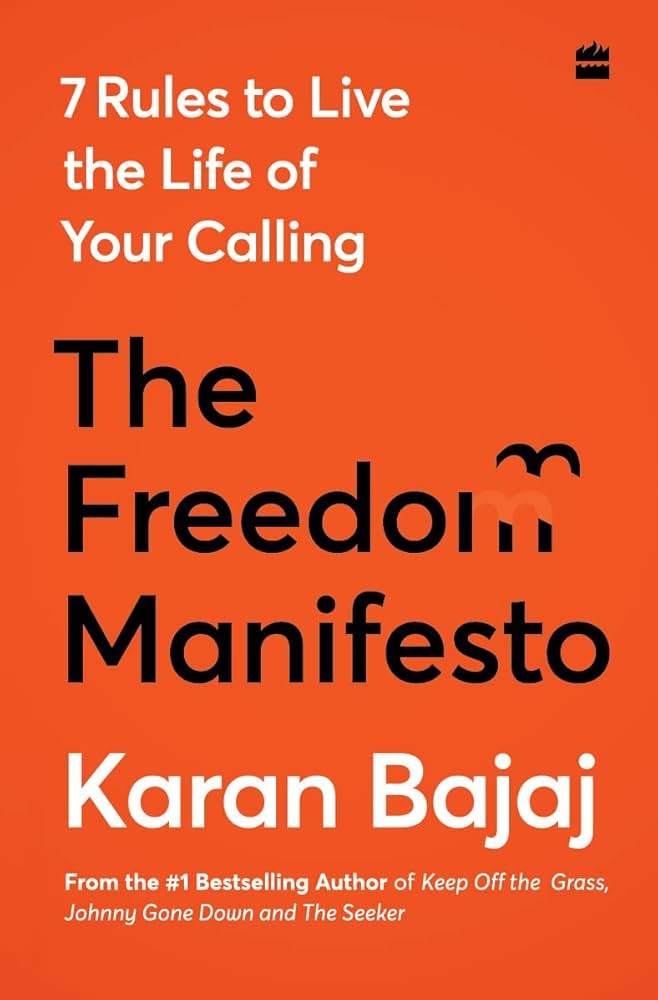 The Freedom Manifesto Hardcover – by Karan Bajaj