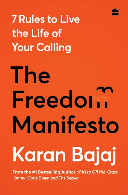 The Freedom Manifesto Hardcover – by Karan Bajaj