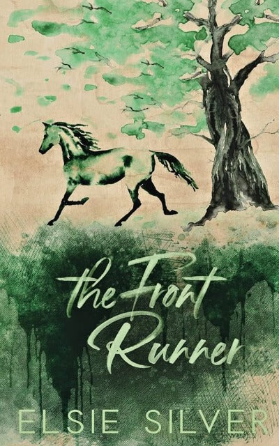 The Front Runner (Book 3) (Gold Rush Ranch) by Elsie Silver | Paperback