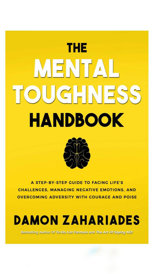 The Mental Toughness Handbook Paperback – by Damon Zahariades