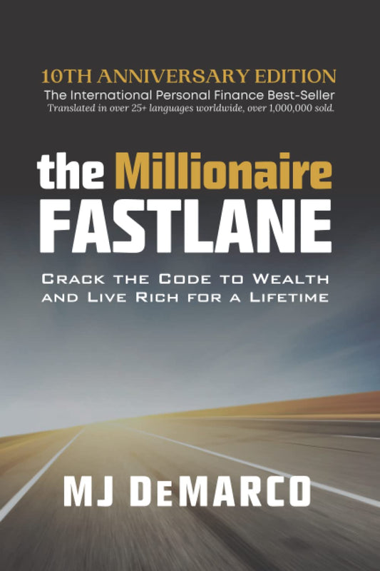 The Millionaire Fastlane - MJ DeMarco  (Paperback)