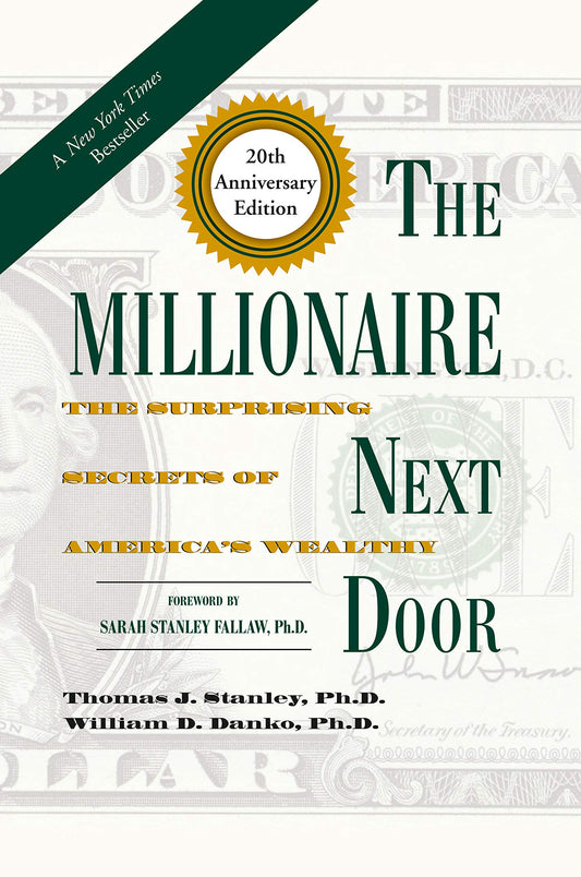 The Millionaire Next Door By Thomas J. Stanley | Paperback