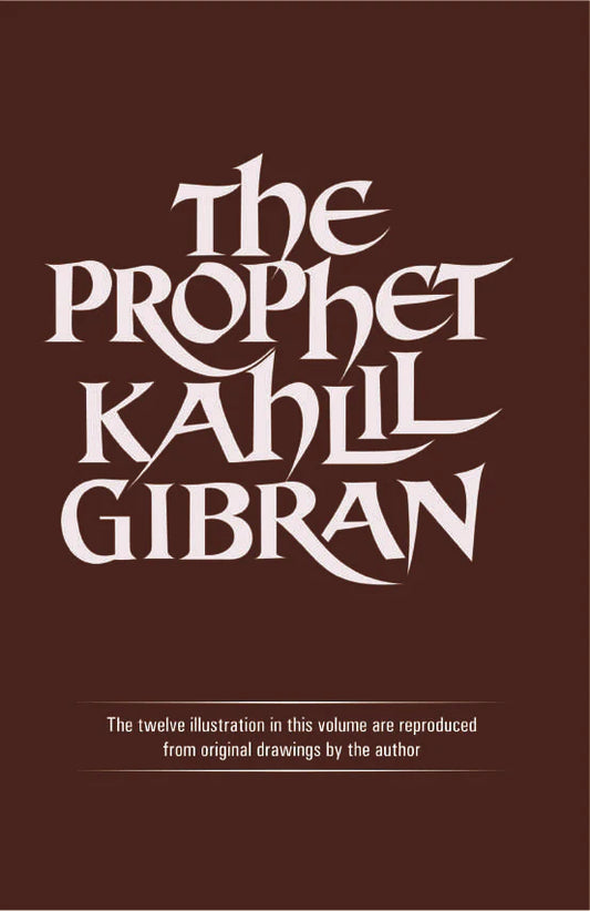 The Prophet - Kahlil Gibran (Paperback)