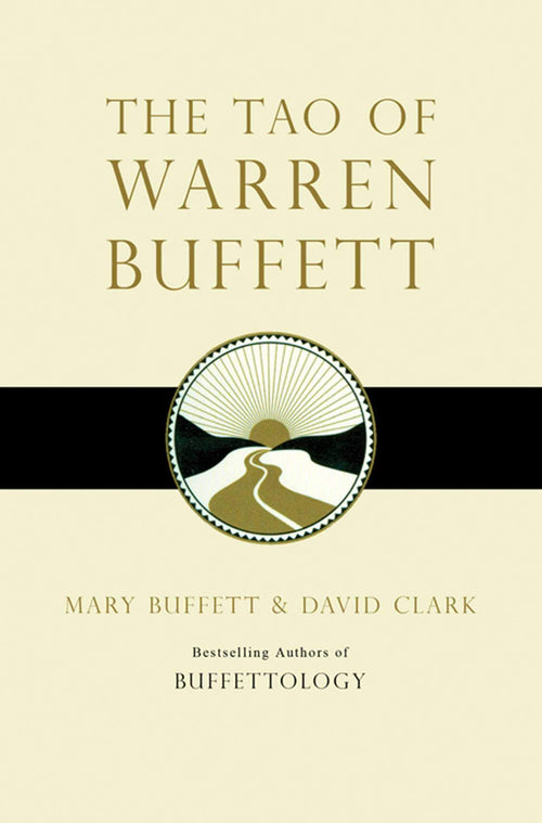 The Tao of Warren Buffett - Mary Buffett | Paperback