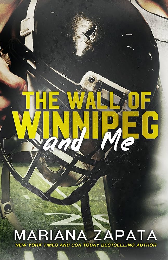 The Wall of Winnipeg and Me – Paperback by Mariana Zapata